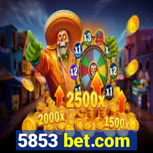 5853 bet.com