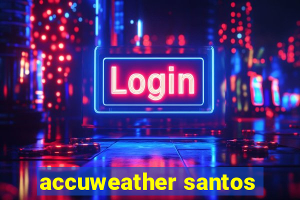 accuweather santos