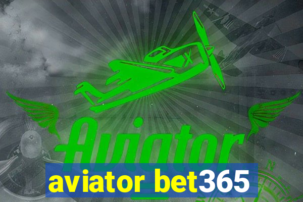 aviator bet365