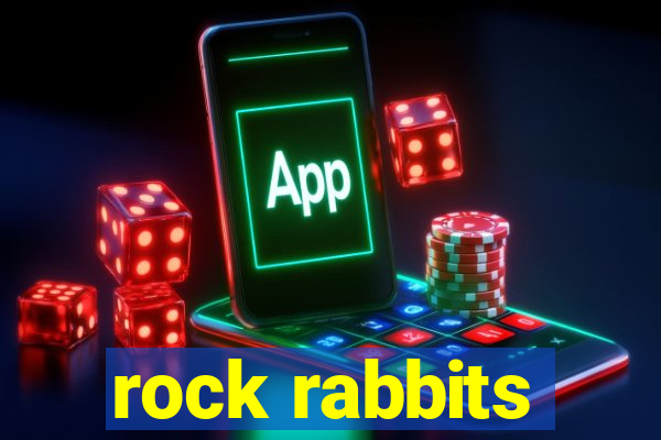 rock rabbits