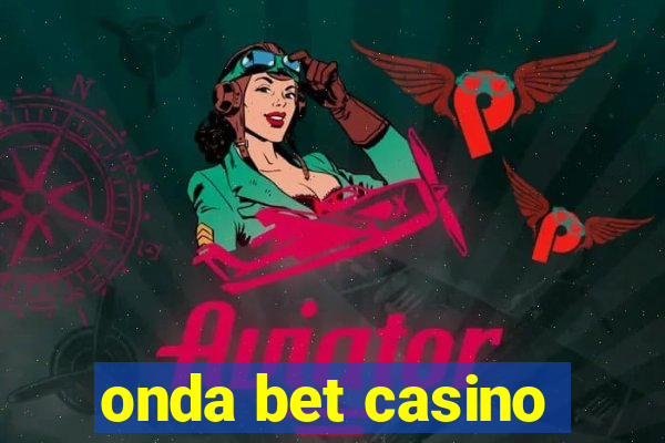 onda bet casino