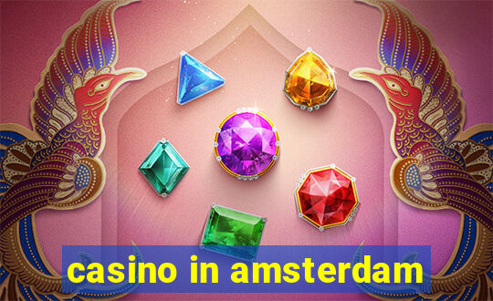 casino in amsterdam