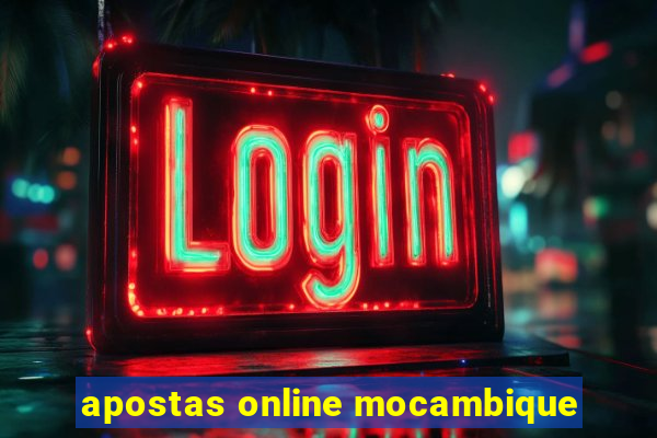 apostas online mocambique