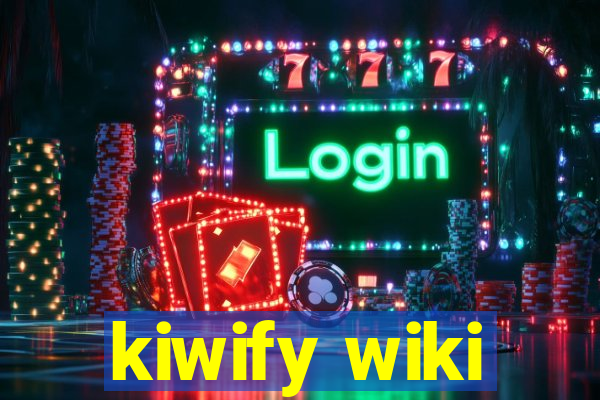 kiwify wiki