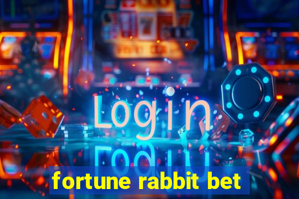 fortune rabbit bet