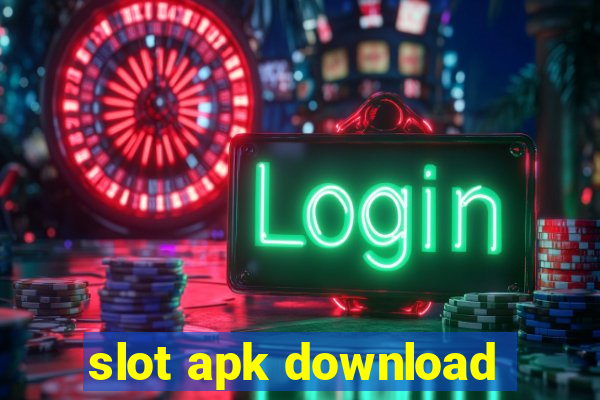 slot apk download