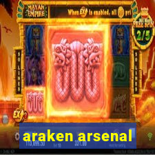 araken arsenal