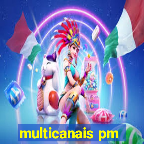 multicanais pm