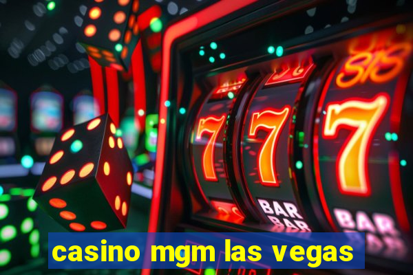 casino mgm las vegas