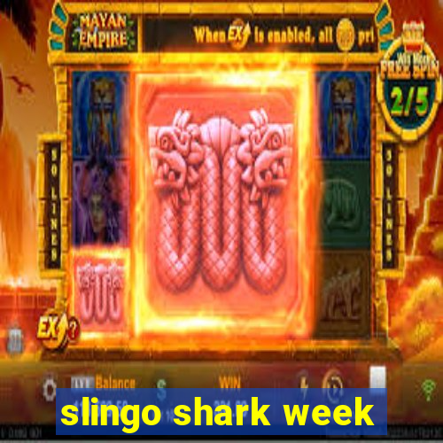 slingo shark week