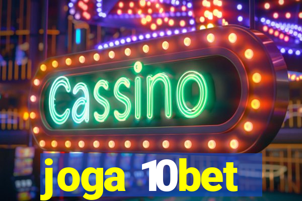 joga 10bet