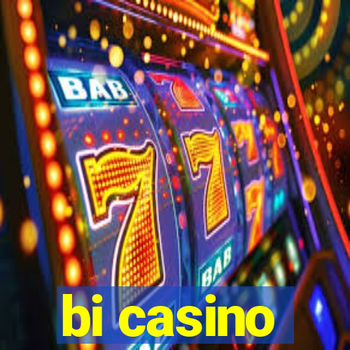 bi casino