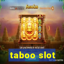 taboo slot