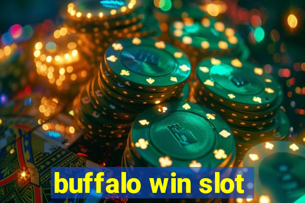 buffalo win slot