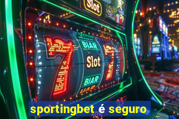 sportingbet é seguro