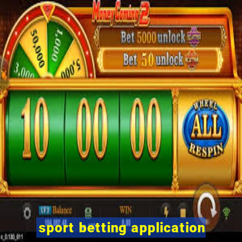 sport betting application