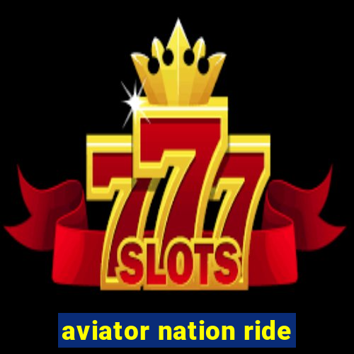 aviator nation ride