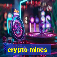 crypto mines