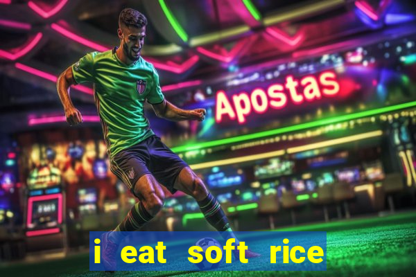 i eat soft rice in another world manga pt br