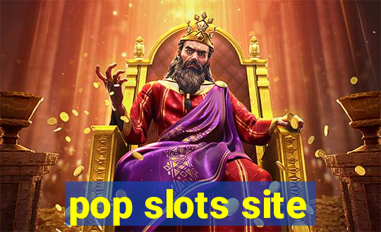 pop slots site