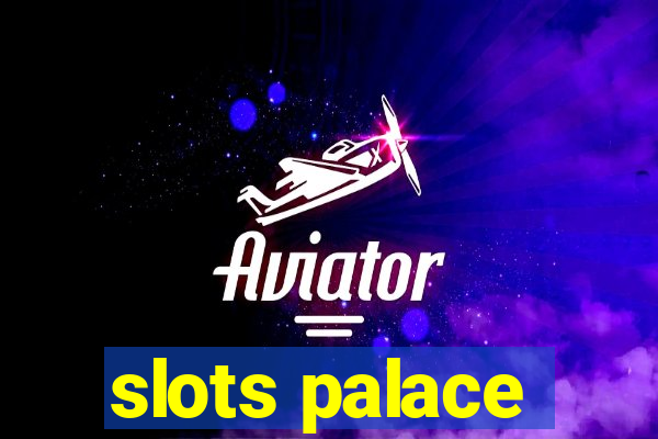 slots palace