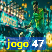 jogo 47