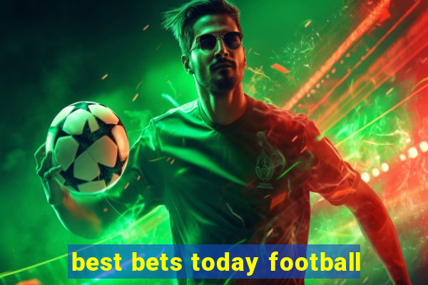 best bets today football