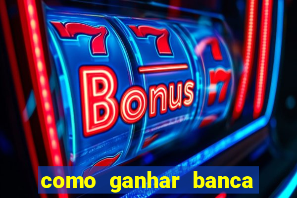 como ganhar banca no jogo do tigre