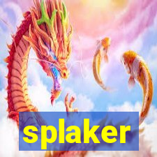 splaker