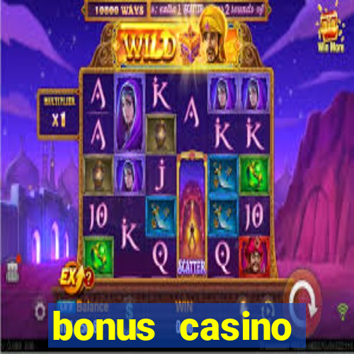 bonus casino deposit no