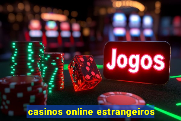 casinos online estrangeiros