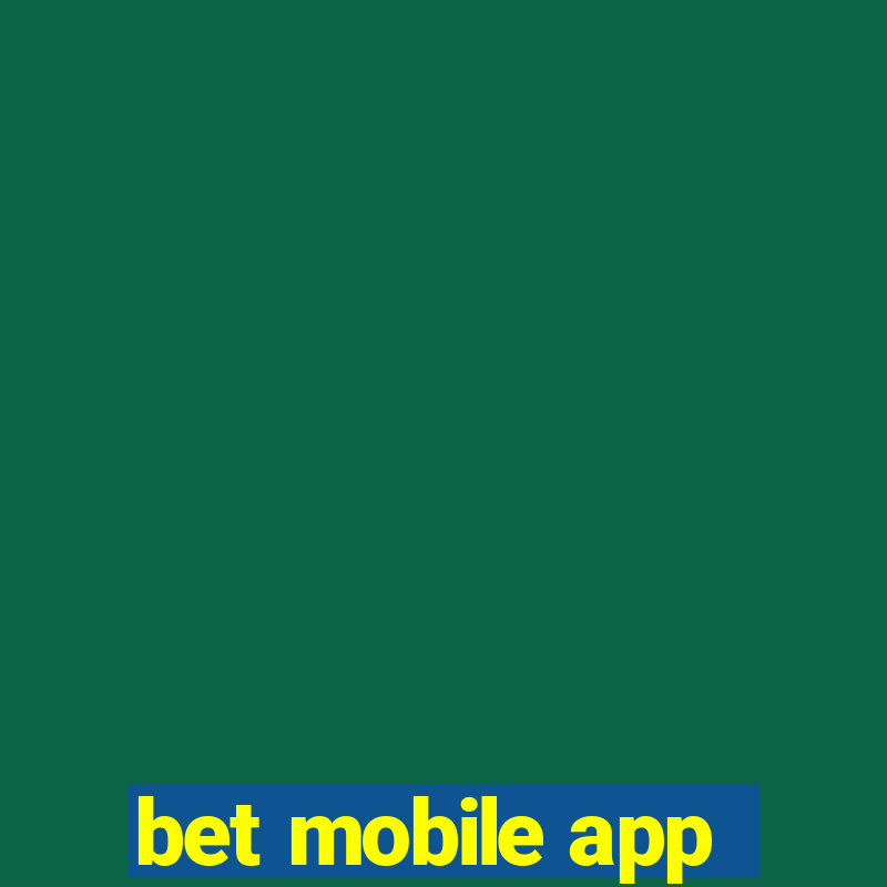 bet mobile app