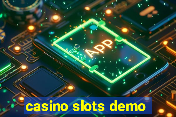 casino slots demo