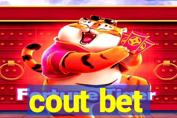 cout bet