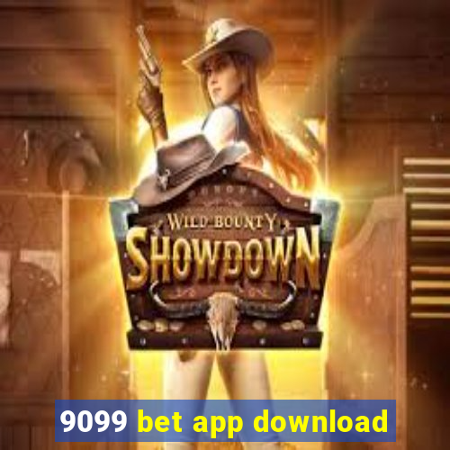 9099 bet app download