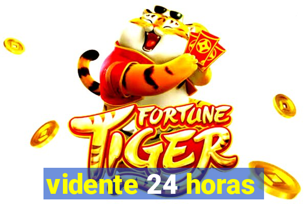 vidente 24 horas