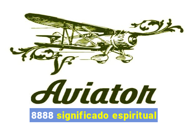 8888 significado espiritual