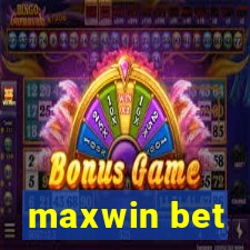 maxwin bet