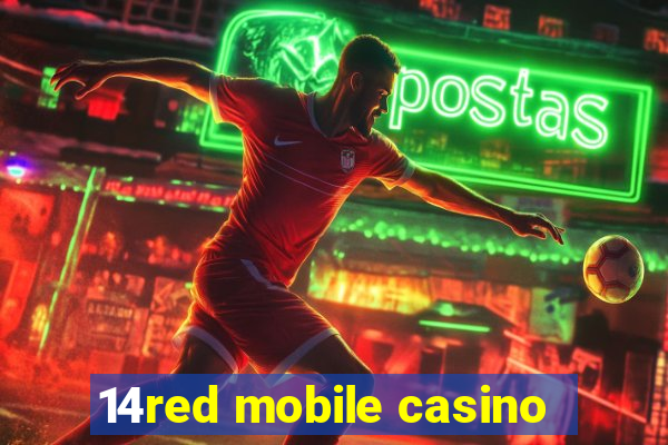 14red mobile casino