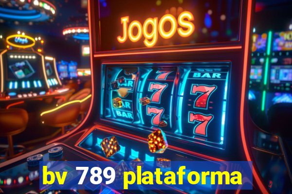 bv 789 plataforma