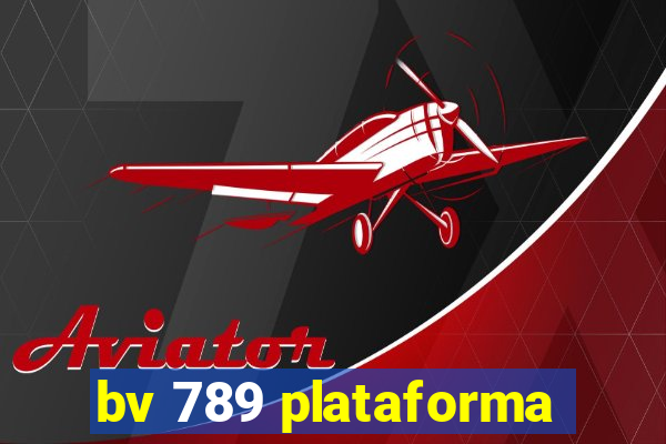 bv 789 plataforma