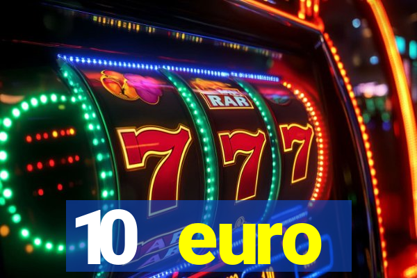 10 euro drückglück casino bonus