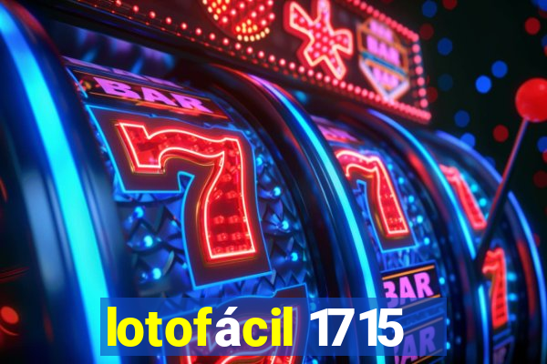 lotofácil 1715