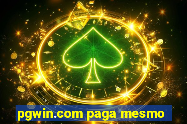 pgwin.com paga mesmo