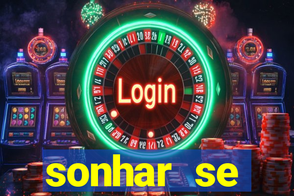 sonhar se escondendo de uma pessoa jogo do bicho