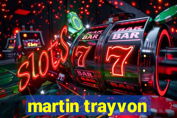 martin trayvon