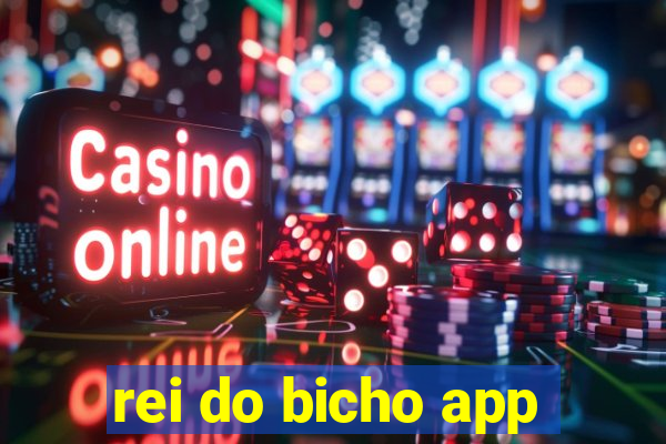 rei do bicho app