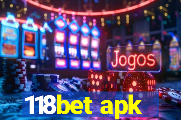 118bet apk