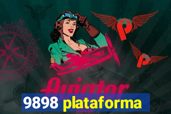 9898 plataforma