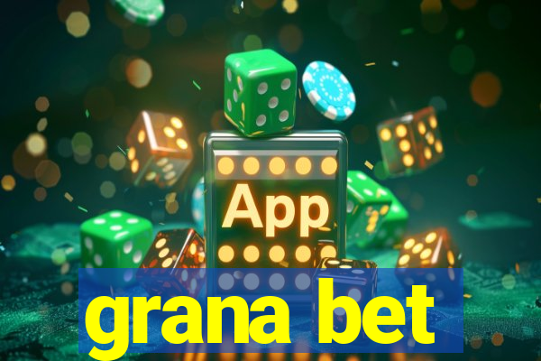 grana bet